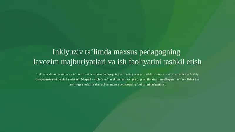 Inklyuziv ta’limda maxsus pedagogning lavozim majburiyatlari va ish faoliyatini tashkil etish 1
