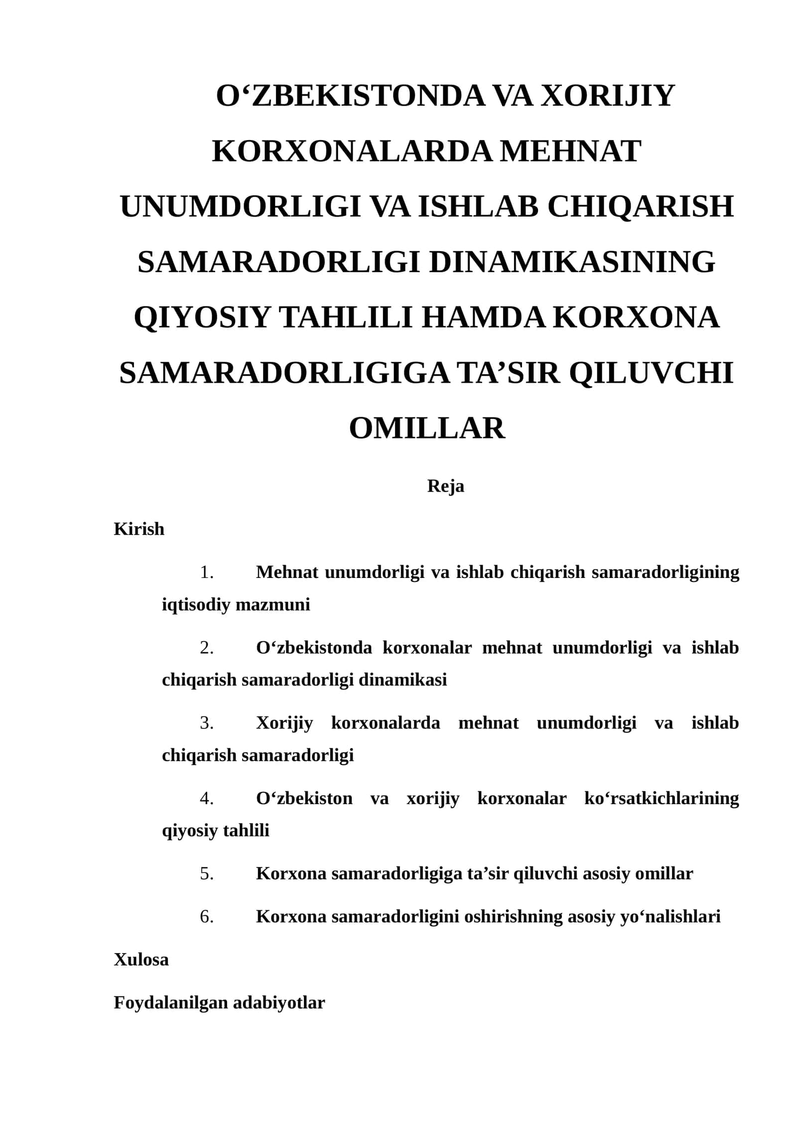 O‘ZBEKISTONDA VA XORIJIY KORXONALARDA MEHNAT UNUMDORLIGI VA ISHLAB CHIQARISH SAMARADORLIGI DINAMIKASINING QIYOSIY TAHLILI HAMDA KORXONA SAMARADORLIGIGA TA’SIR QILUVCHI OMILLAR 1