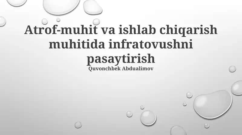 Atrof-muhit va ishlab chiqarish muhitida infratovushni pasaytirish 1