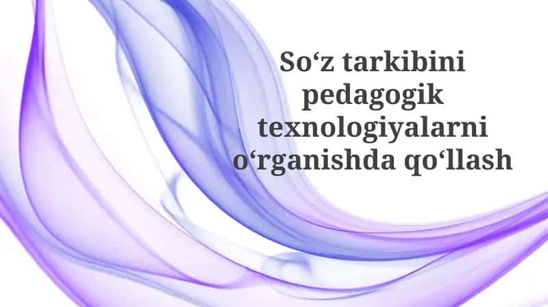 Pedagogik texnologiyalarda so'z birikmalarining roli 1