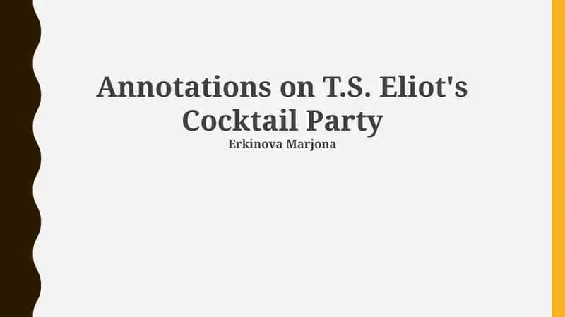 Annotations on T.S. Eliot's Cocktail Party 1
