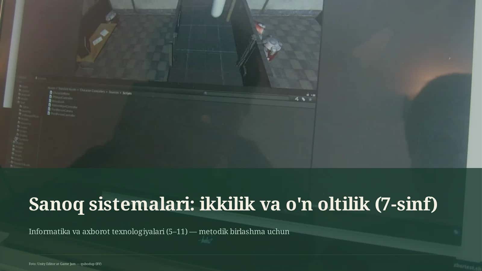 Sanoq sistemalari: ikkilik va o'n oltilik (7-sinf) 1