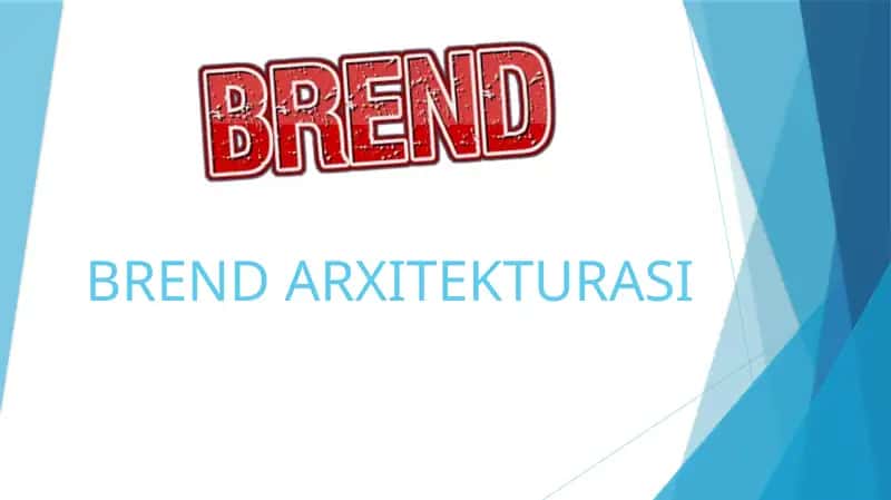 BREND ARXITEKTURASI 1