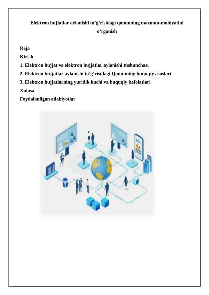 Elektron hujjatlar aylanishi to’g’risidagi qonunning mazmun-mohiyatini o’rganish 1