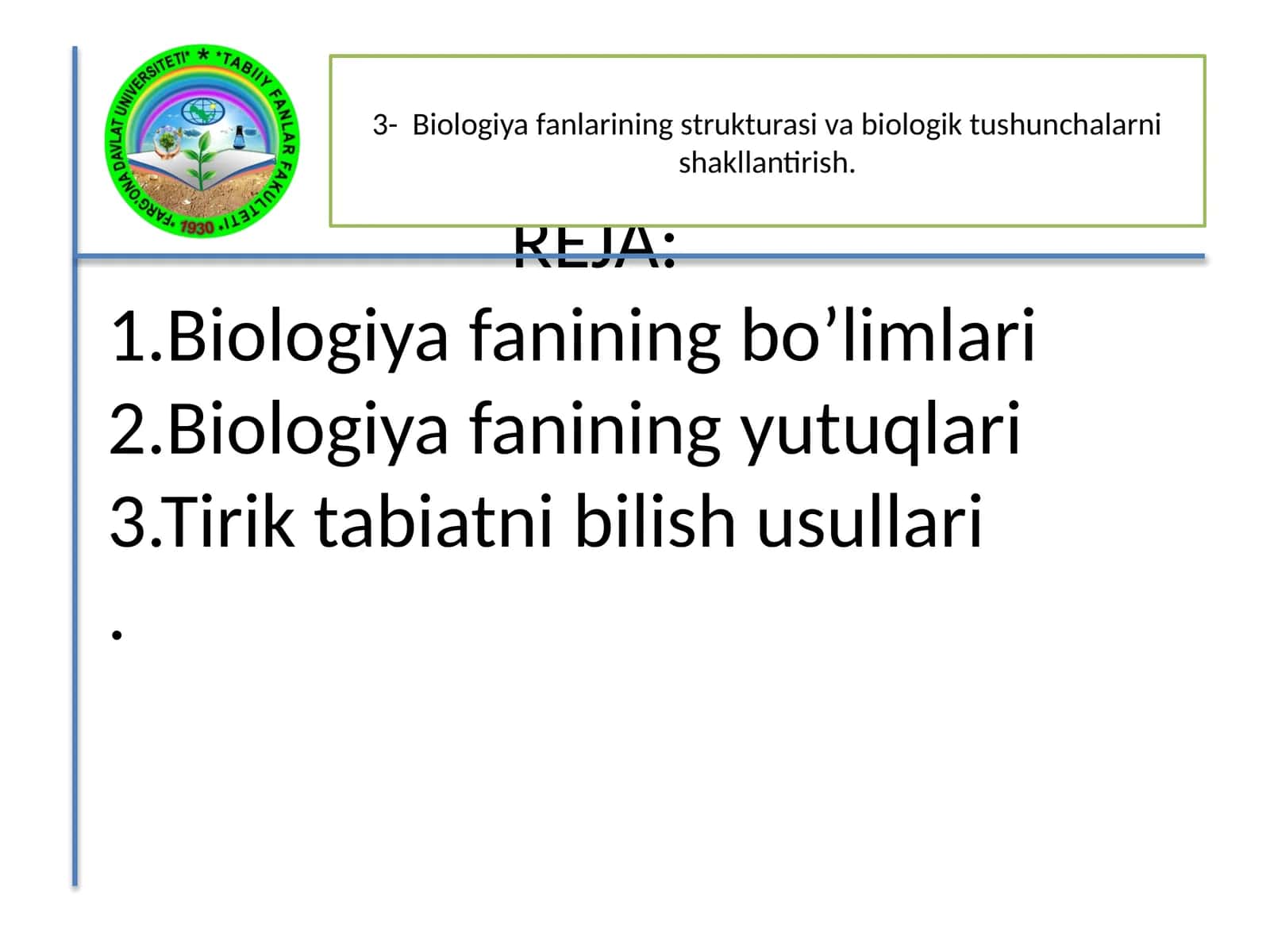 Biologiya fanining bo’limlari 1