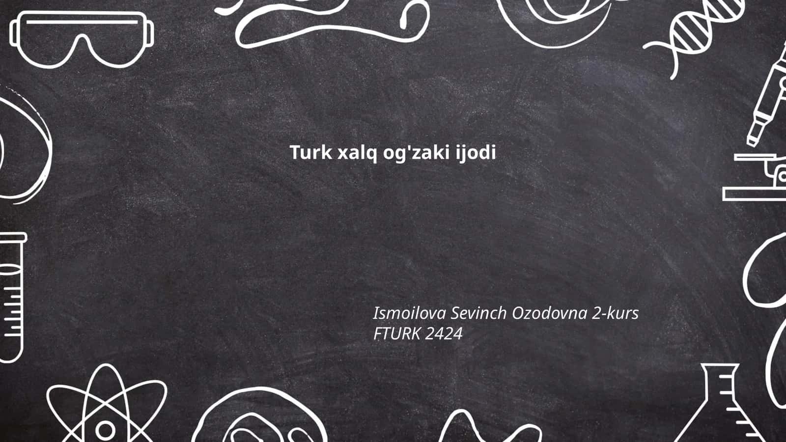 Turk xalq og'zaki ijodi 1