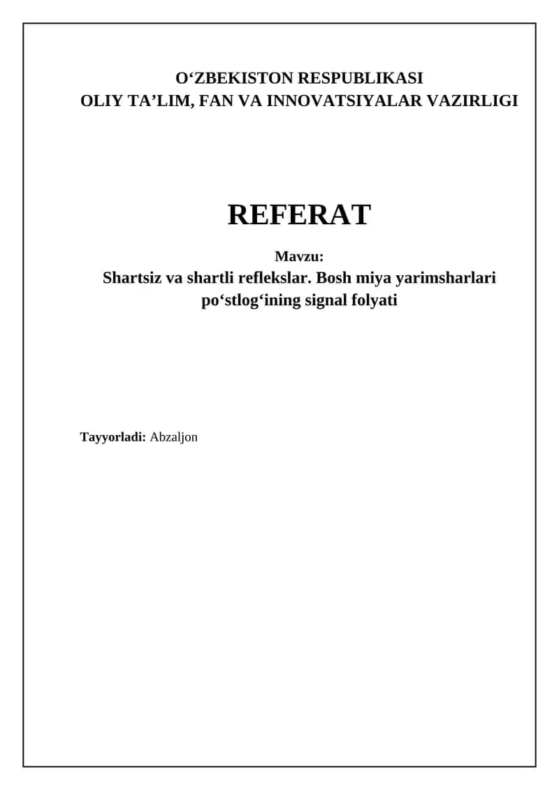 Shartsiz va shartli reflekslar. Bosh miya yarimsharlari poʻstlogʻining signal folyati 1