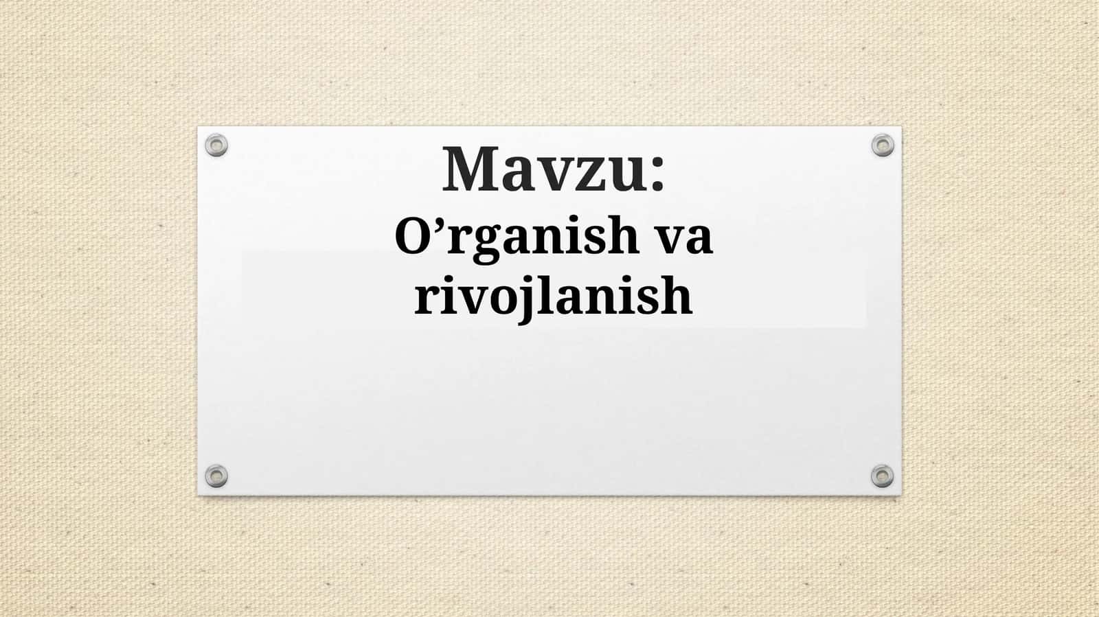 O’rganish va rivojlanish 1