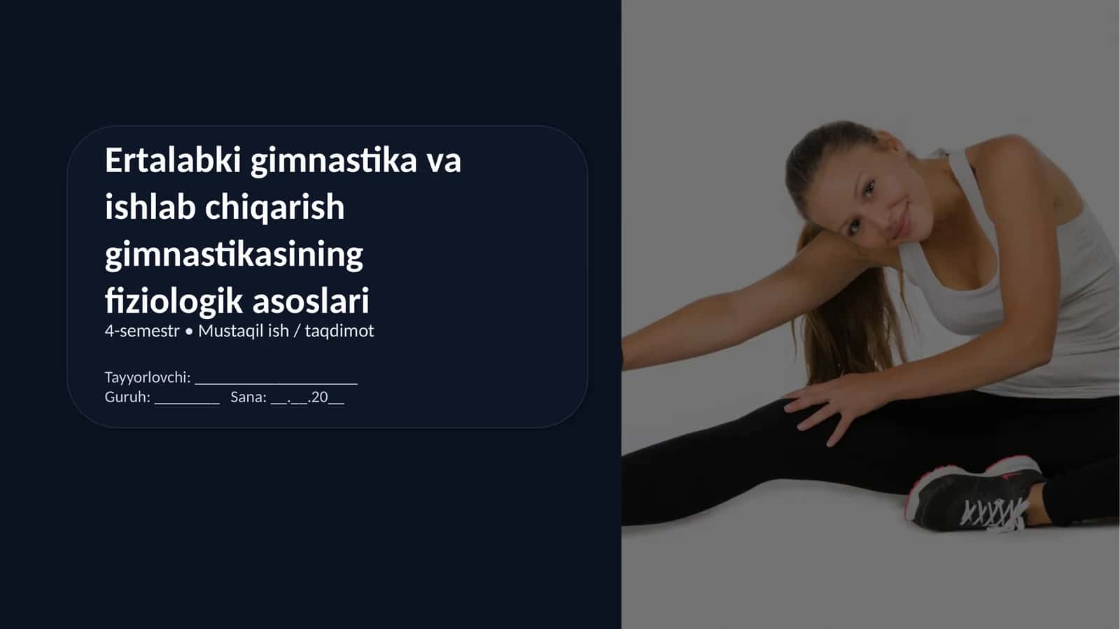 Ertalabki gimnastika va ishlab chiqarish gimnastikasining fiziologik asoslari 1