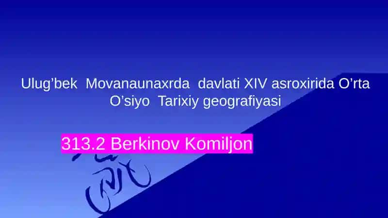 Mirzo Ulugʻbek boyicha slayd
