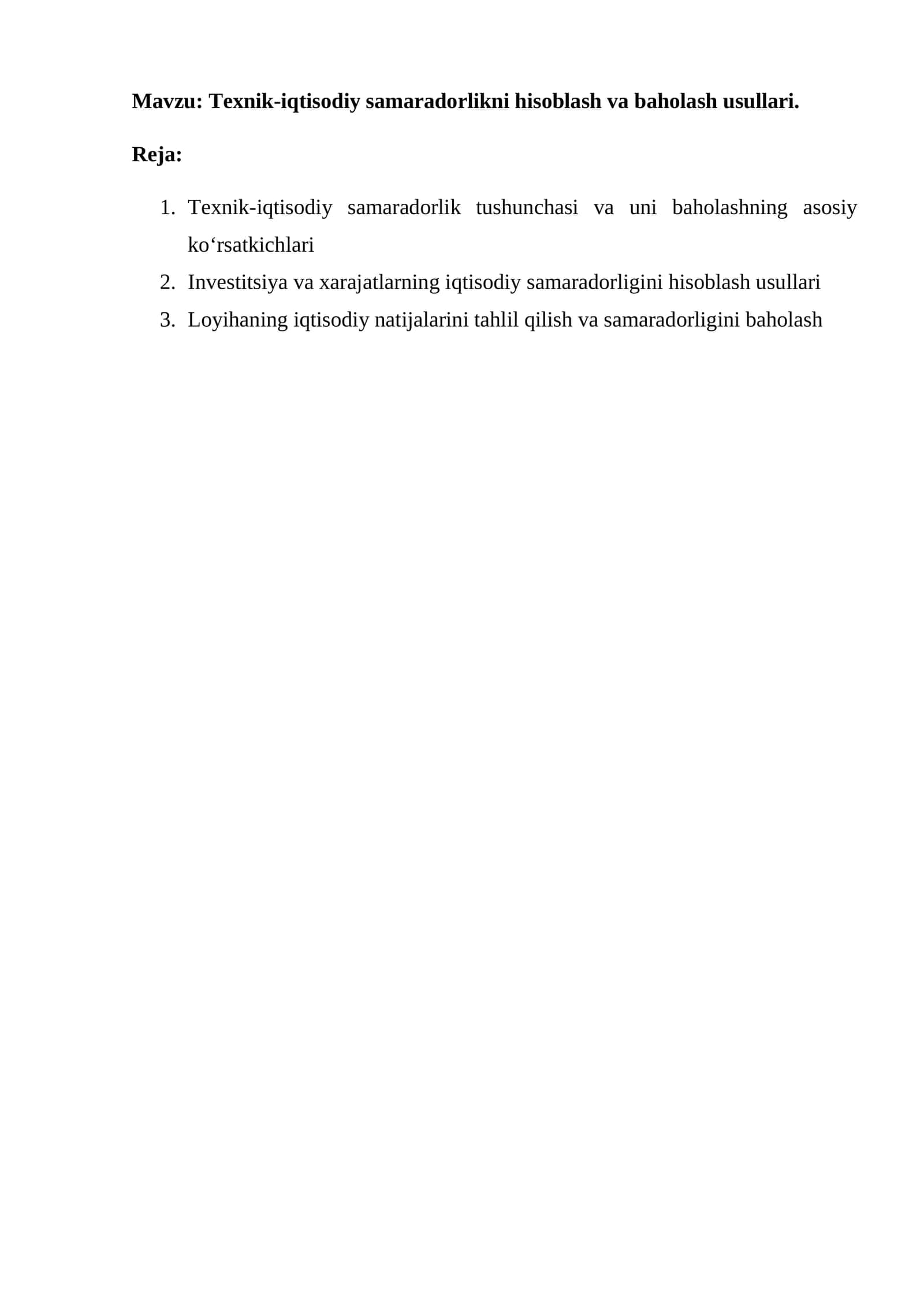 mustaqil ish Texnik-iqtisodiy samaradorlikni hisoblash va baholash usullari. 1