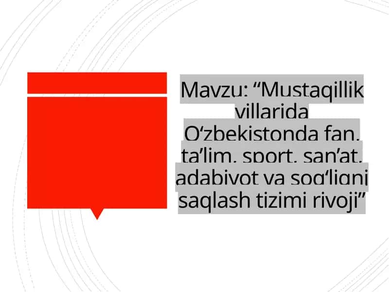 Mustaqillik yillarida Oʻzbekistonda fan, ta’lim, sport, san’at, adabiyot va sogʻliqni saqlash tizimi rivoji 1