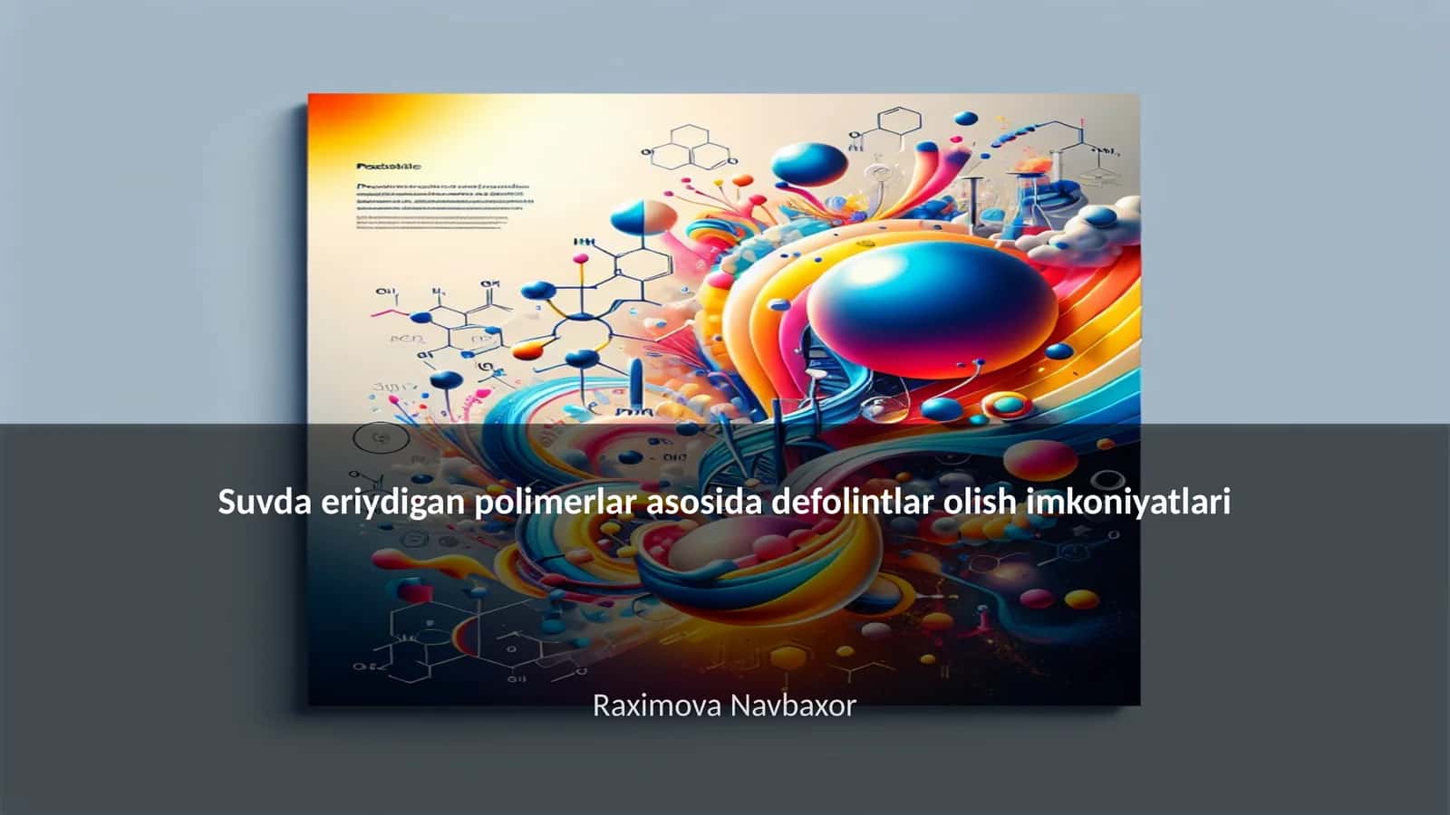 Suvda eriydigan polimerlar asosida defolintlar olish imkoniyatlari 1