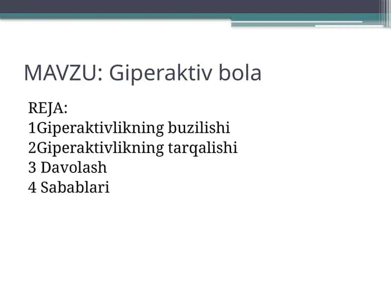 Giperaktiv bola 1