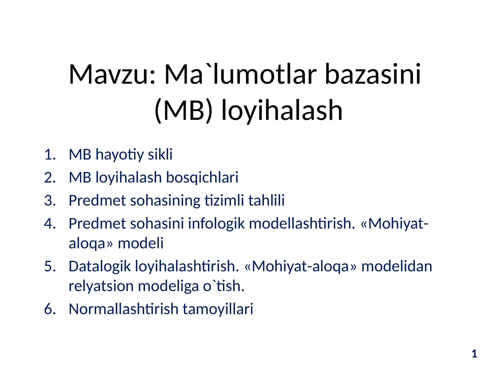 Ma`lumotlarbazasini(MB) loyihalash 1