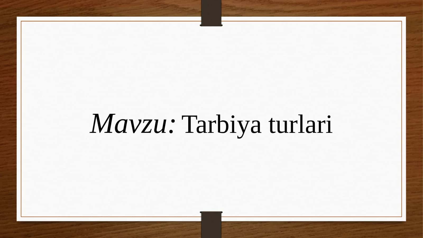 Tarbiyaturlari 1