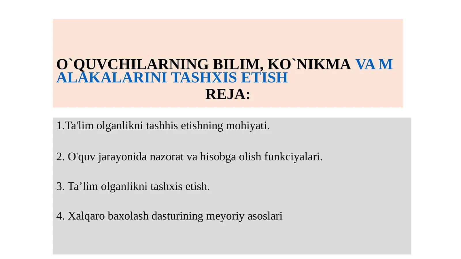 O`QUVCHILARNING BILIM, KO`NIKMA VA MALAKALARINI TASHXIS ETISH 1