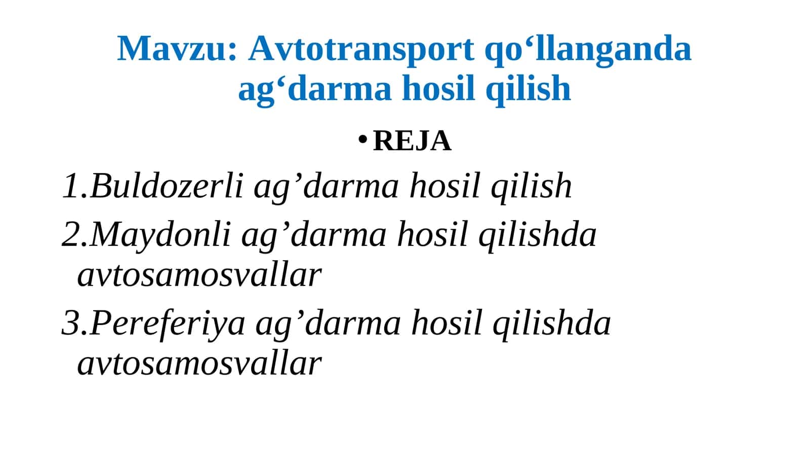 Avtotransport qo‘llanganda ag‘darma hosil qilish 1