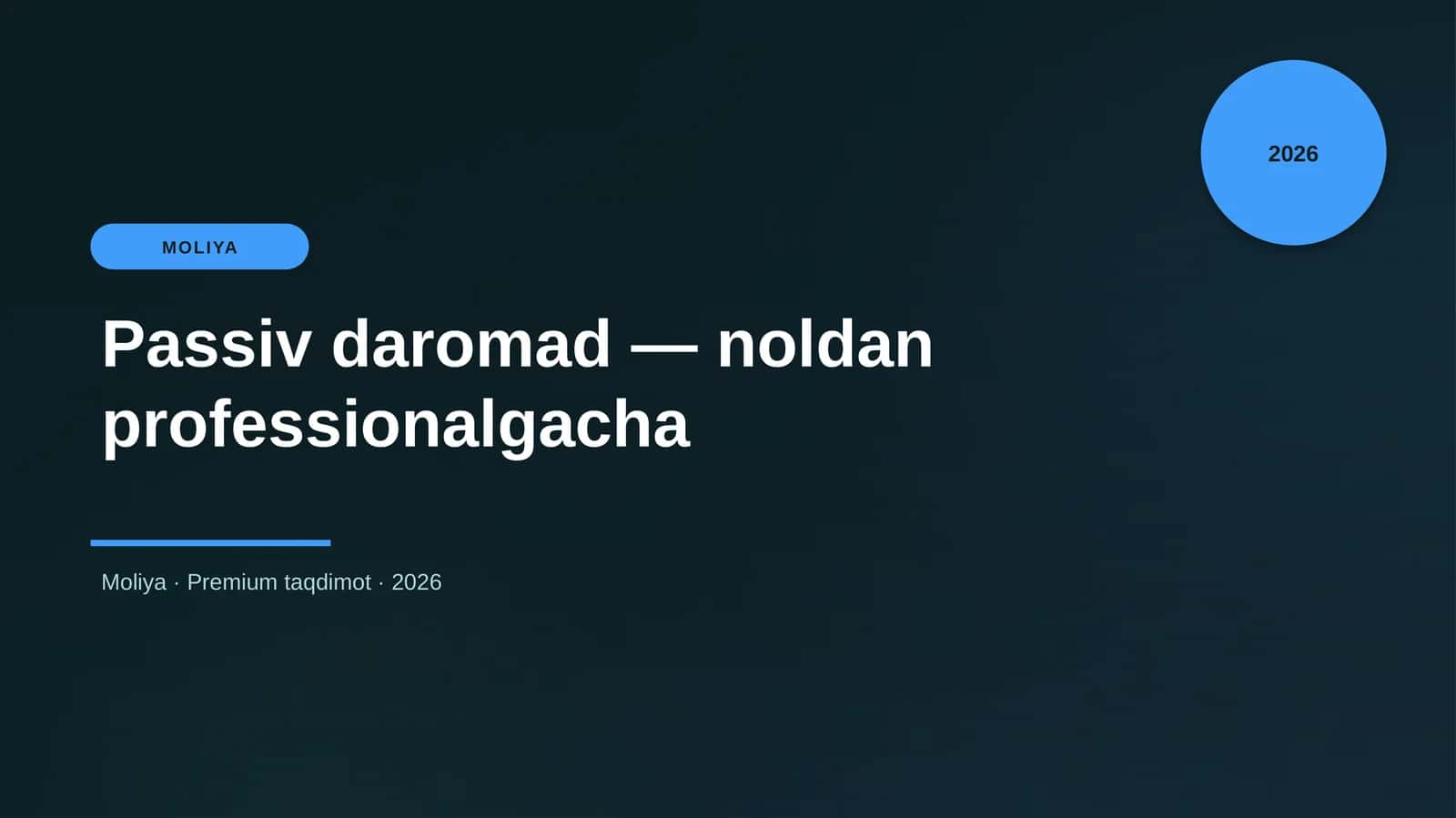 Passiv daromad — noldan professionalgacha 1