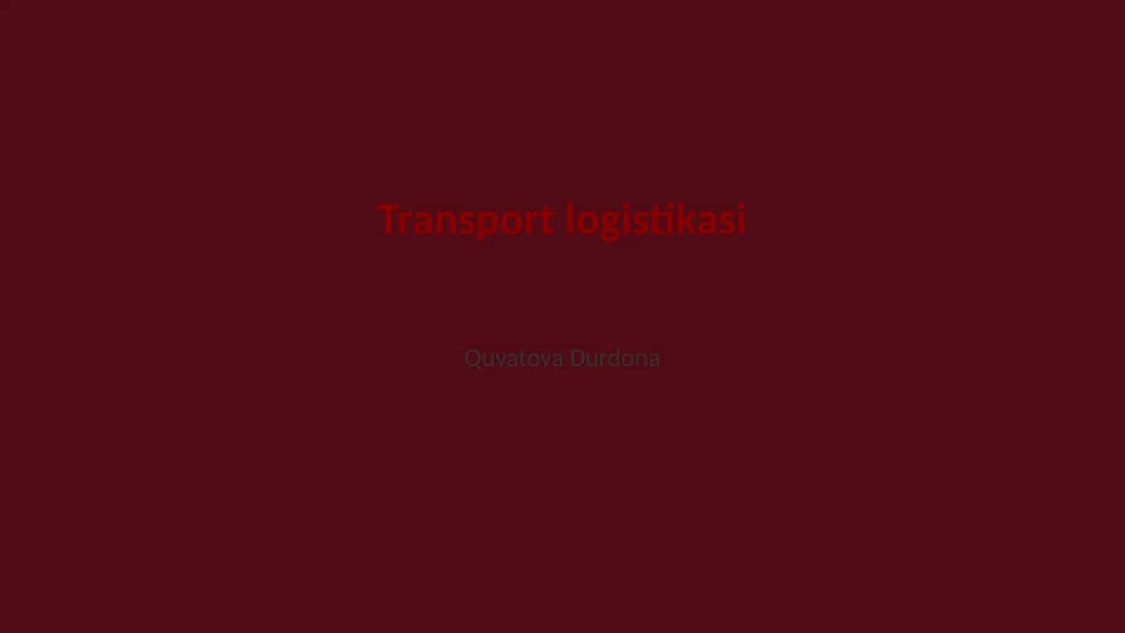 Transport logistikasi 1