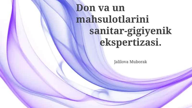 Don va un mahsulotlarini sanitar-gigiyenik ekspertizasi 1