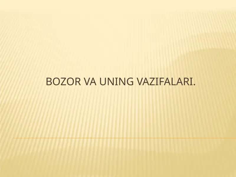 Bozor va uning vazifalari 1