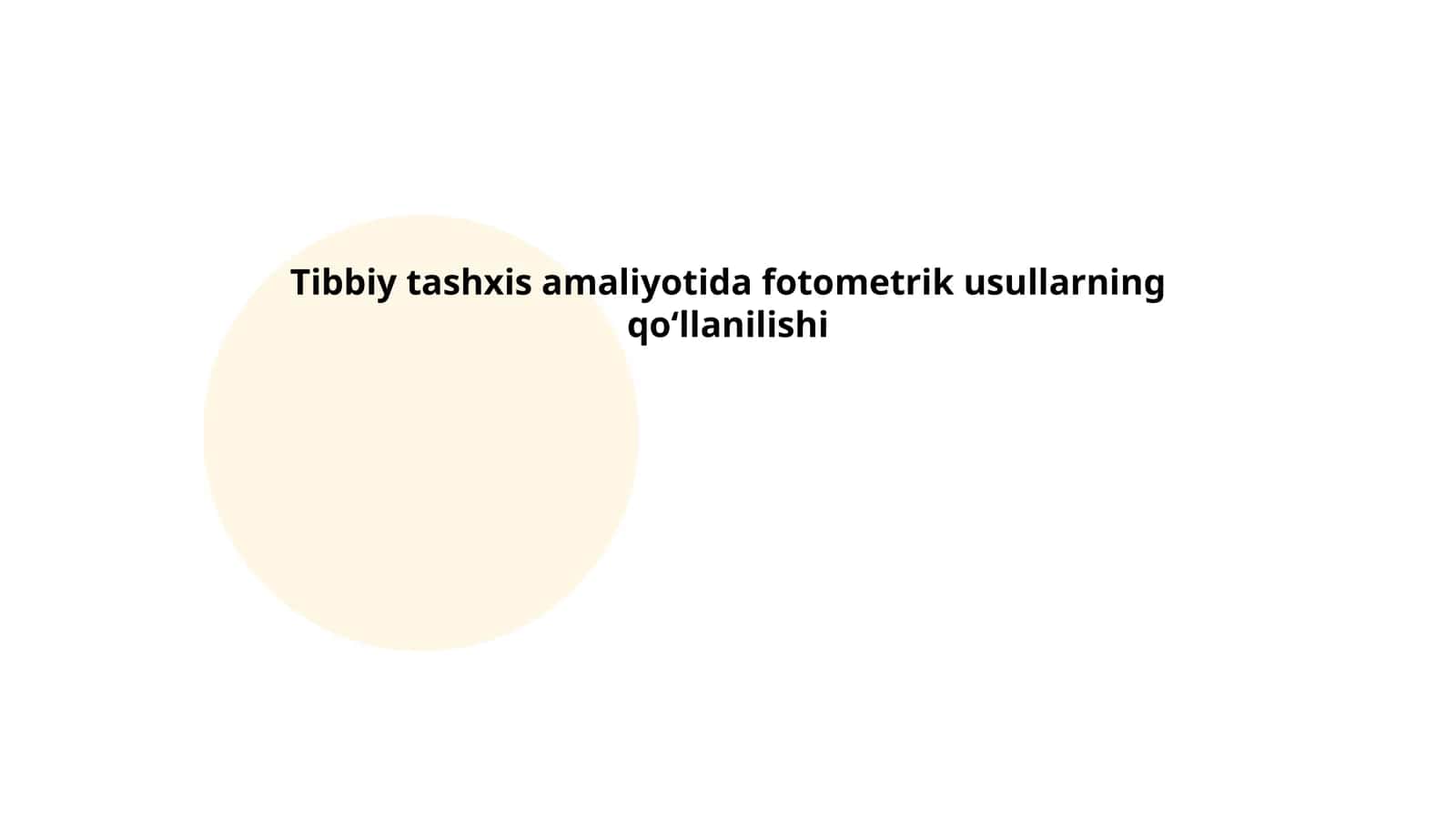 Fotometrik usullar va ularning tibbiy tashxisdagi roli 1