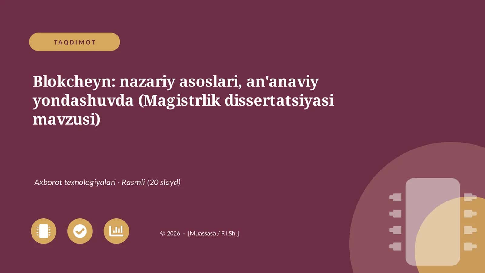 Blokcheyn: nazariy asoslari, an'anaviy yondashuvda (Magistrlik dissertatsiyasi mavzusi) 1
