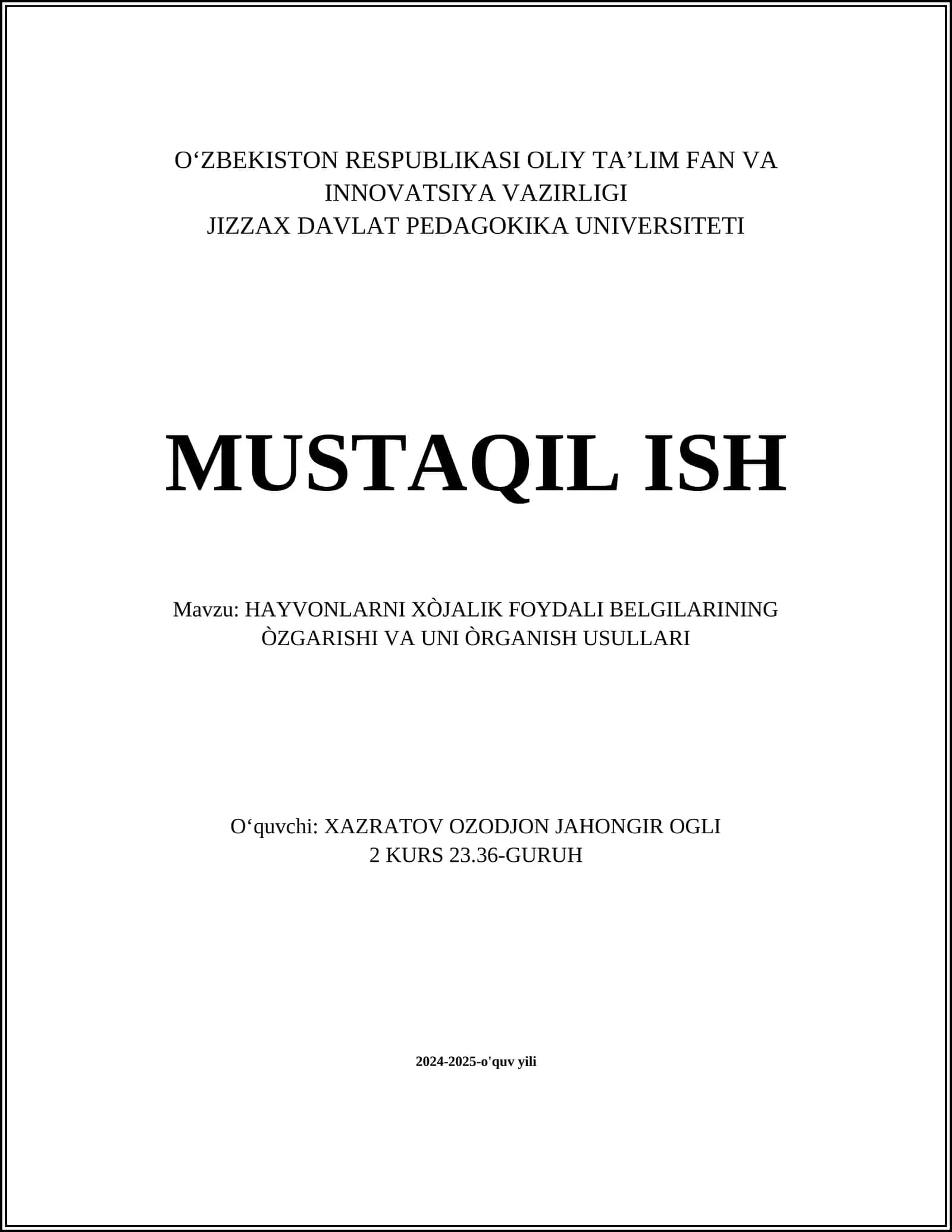 HAYVONLARNI XÒJALIK FOYDALI BELGILARINING ÒZGARISHI VA UNI ÒRGANISH USULLARI 1