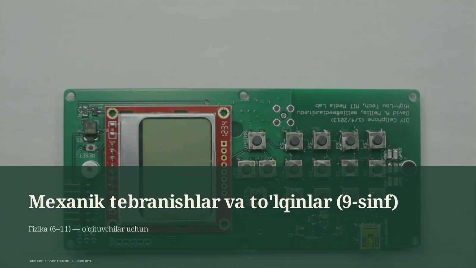 Mexanik tebranishlar va to'lqinlar (9-sinf) 1