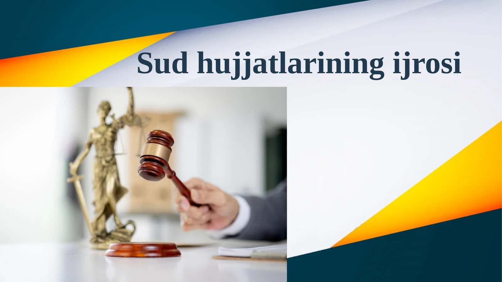 Sud hujjatlarining ijrosi 1