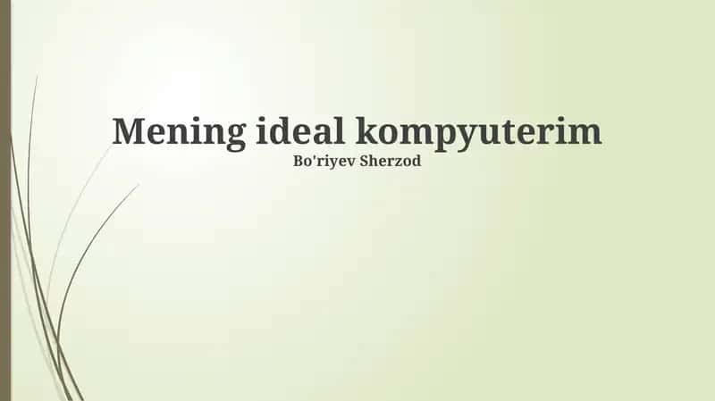 Mening ideal kompyuterim 1