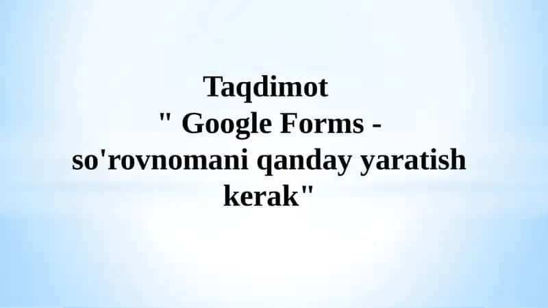 Google Forms 1