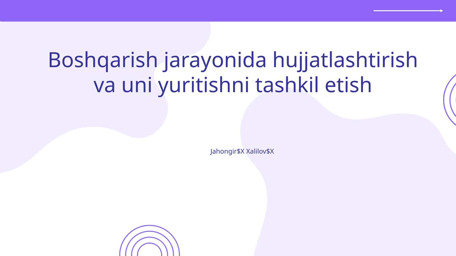 Boshqarish jarayonida hujjatlashtirish va uni yuritishni tashkil etish 1