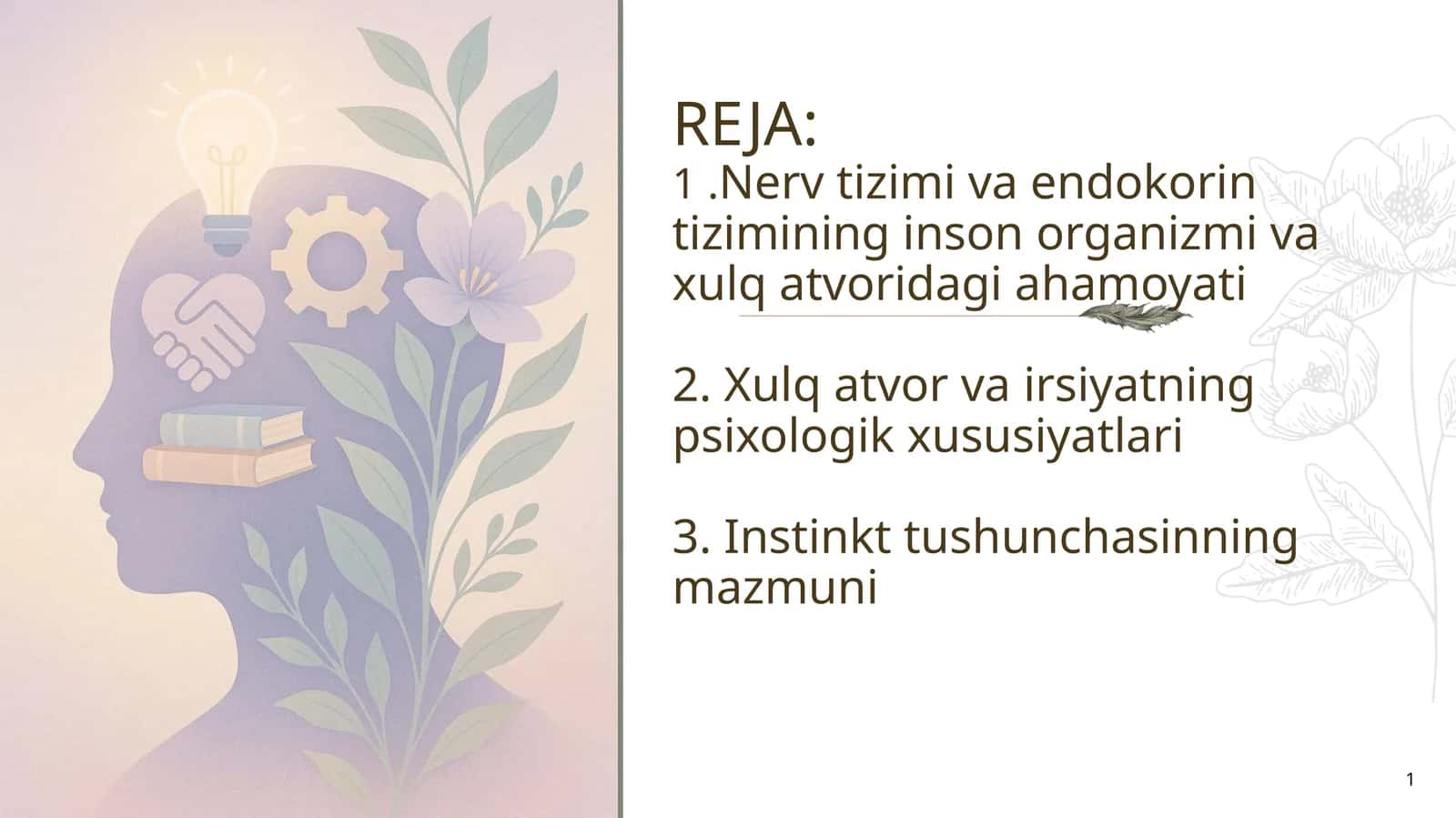 Xulq-atvorining psixofiziologik asoslari (12 slaydli prezentatsiya) 1