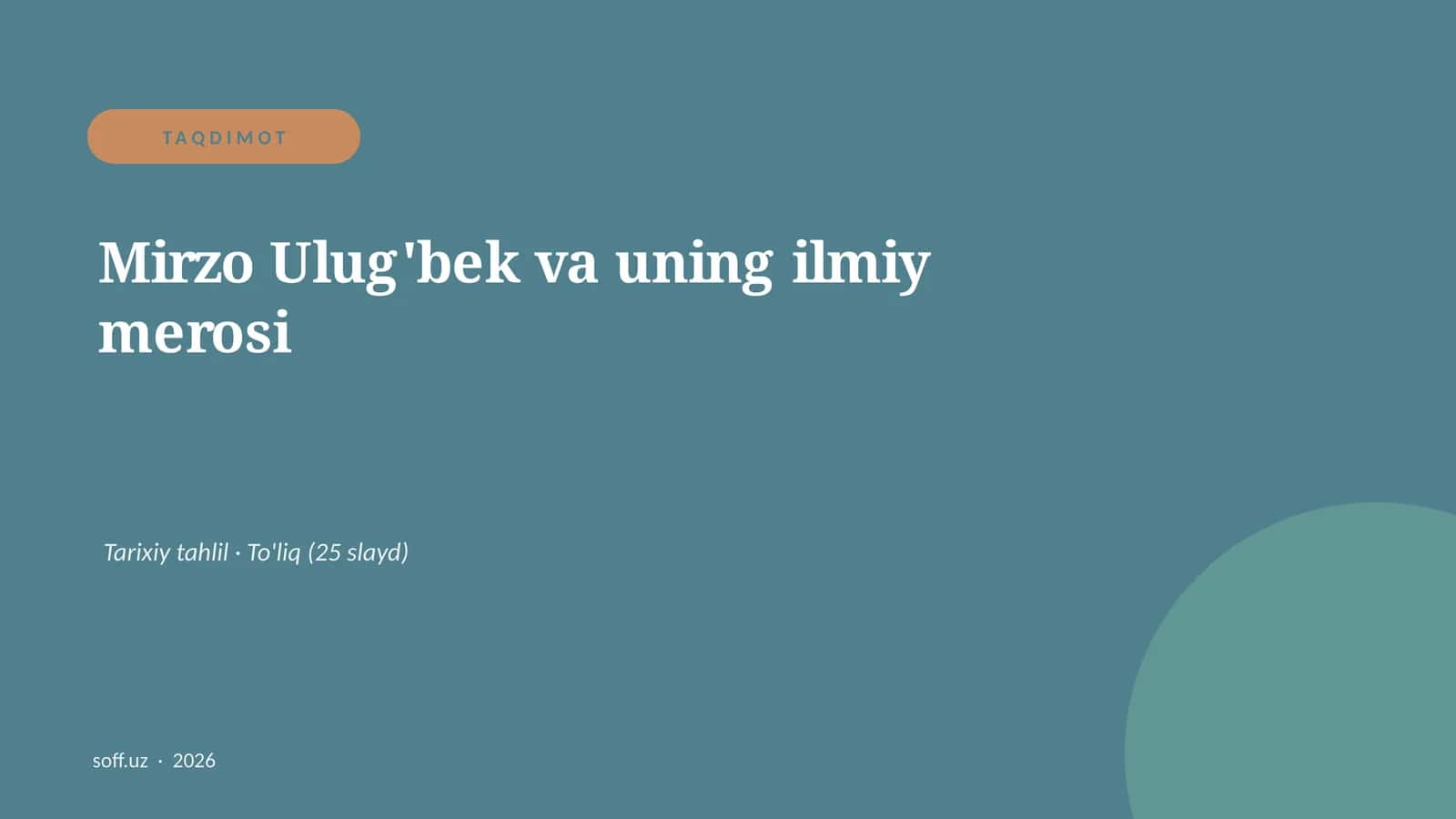 Mirzo Ulug'bek va uning ilmiy merosi 1