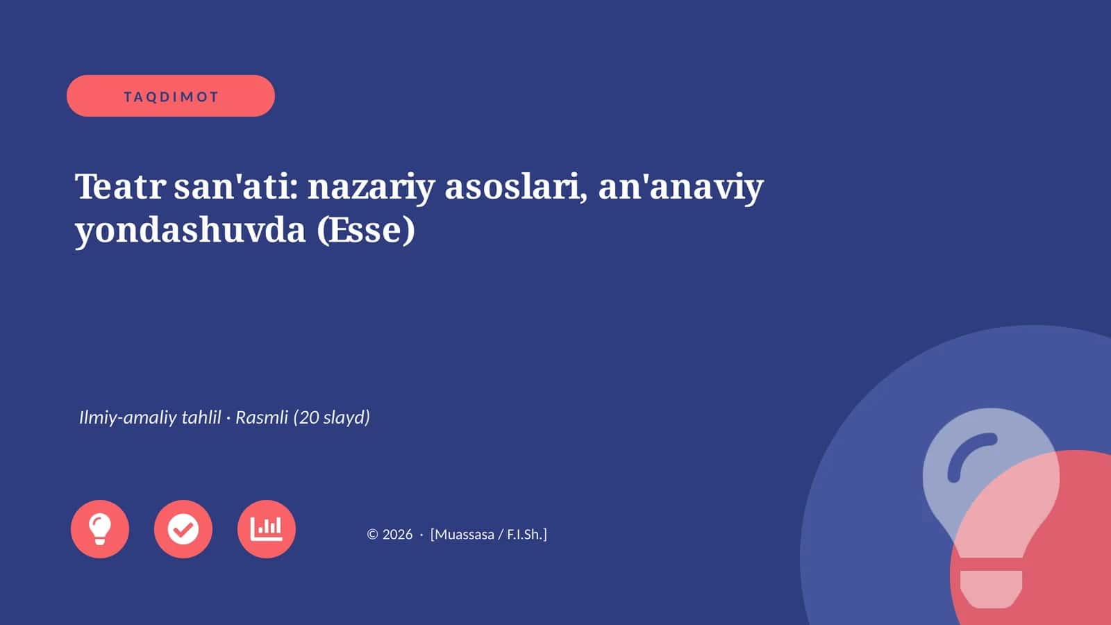 Teatr san'ati: nazariy asoslari, an'anaviy yondashuvda (Esse) 1
