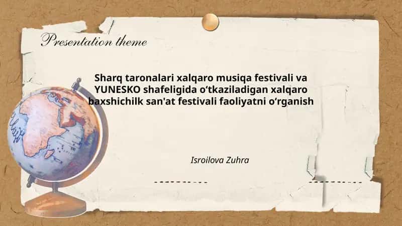 Sharq taronalari xalqaro musiqa festivali va YUNESKO shafeligida oʻtkaziladigan xalqaro baxshichilk san'at festivali faoliyatni oʻrganish 1