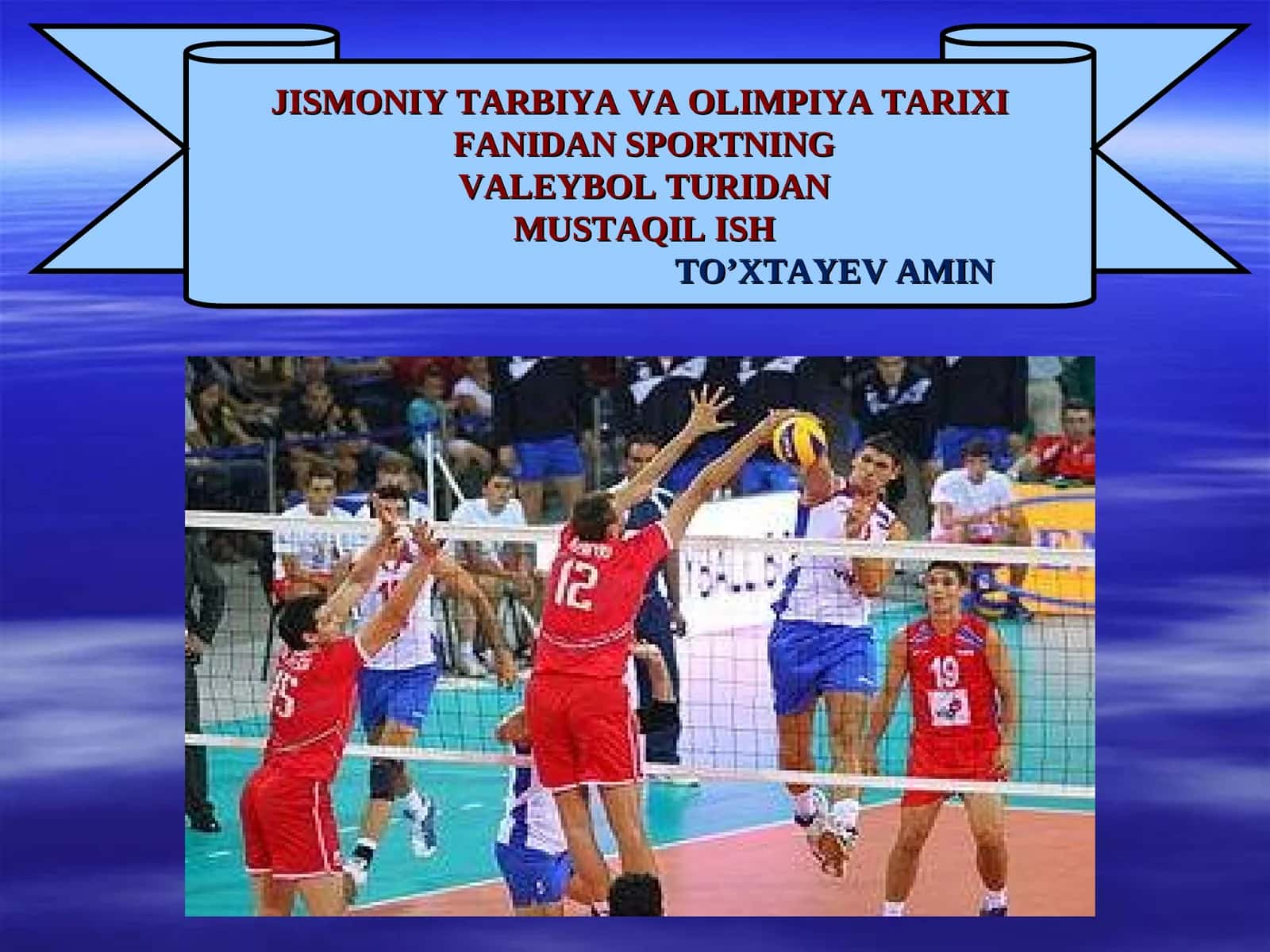 JISMONIY TARBIYA VA OLIMPIYA TARIXI FANIDAN SPORTNING VALEYBOL TURIDAN MUSTAQIL ISH 1