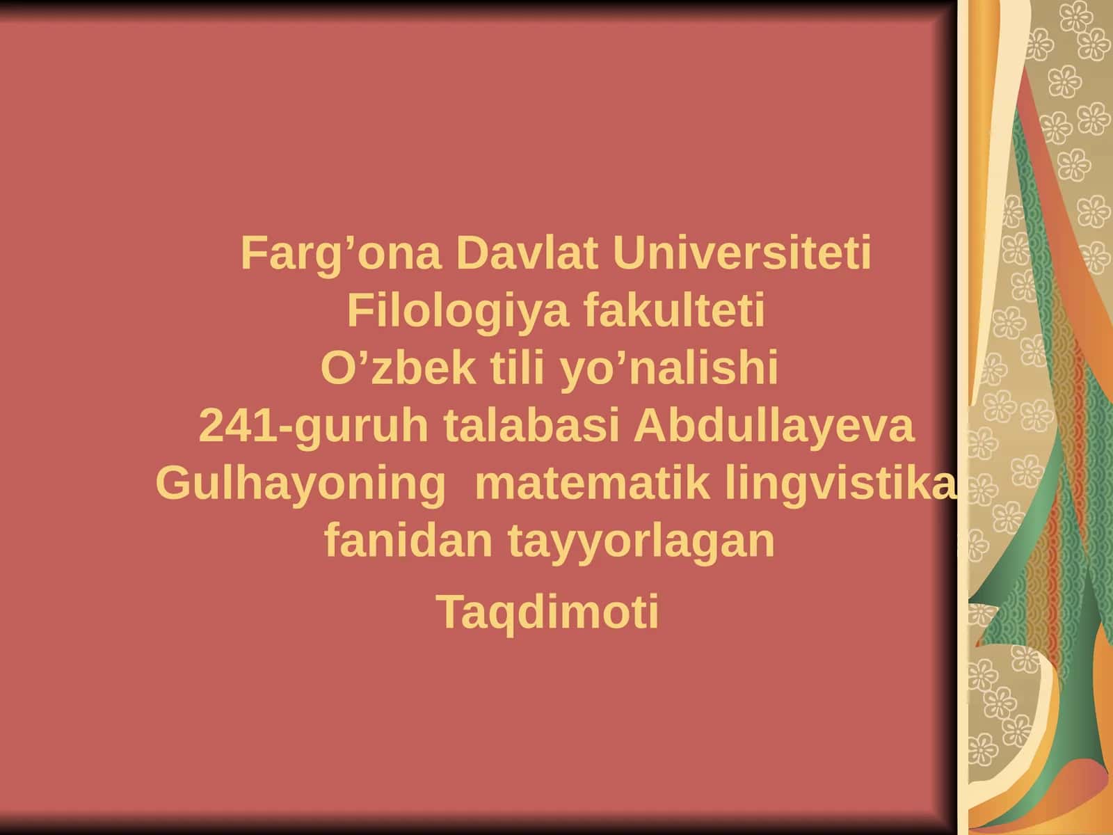 Abdullayeva Gulhayoning matematik lingvistika fanidan tayyorlagan Taqdimoti 1