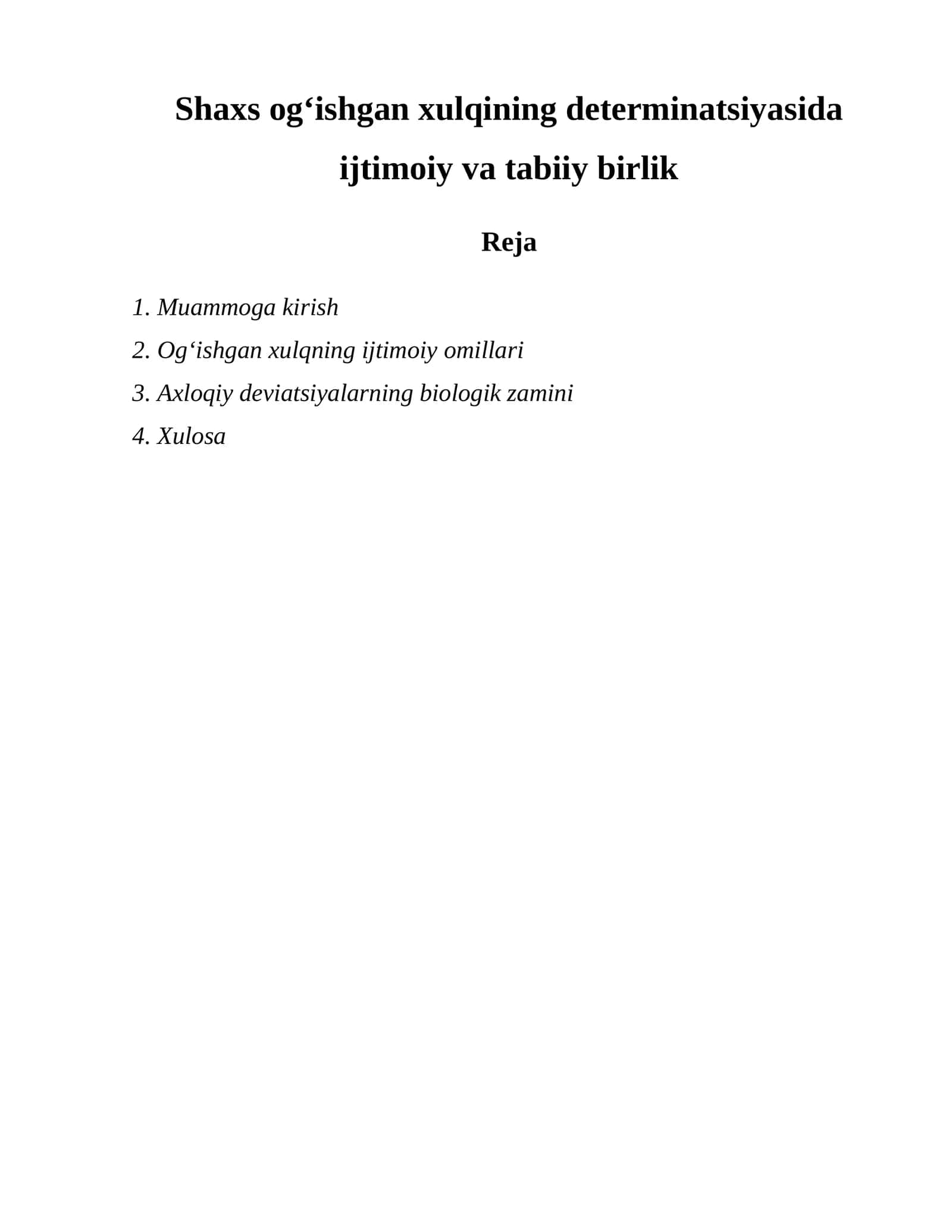 Ogʻishgan xulq determinatsiyasi 1