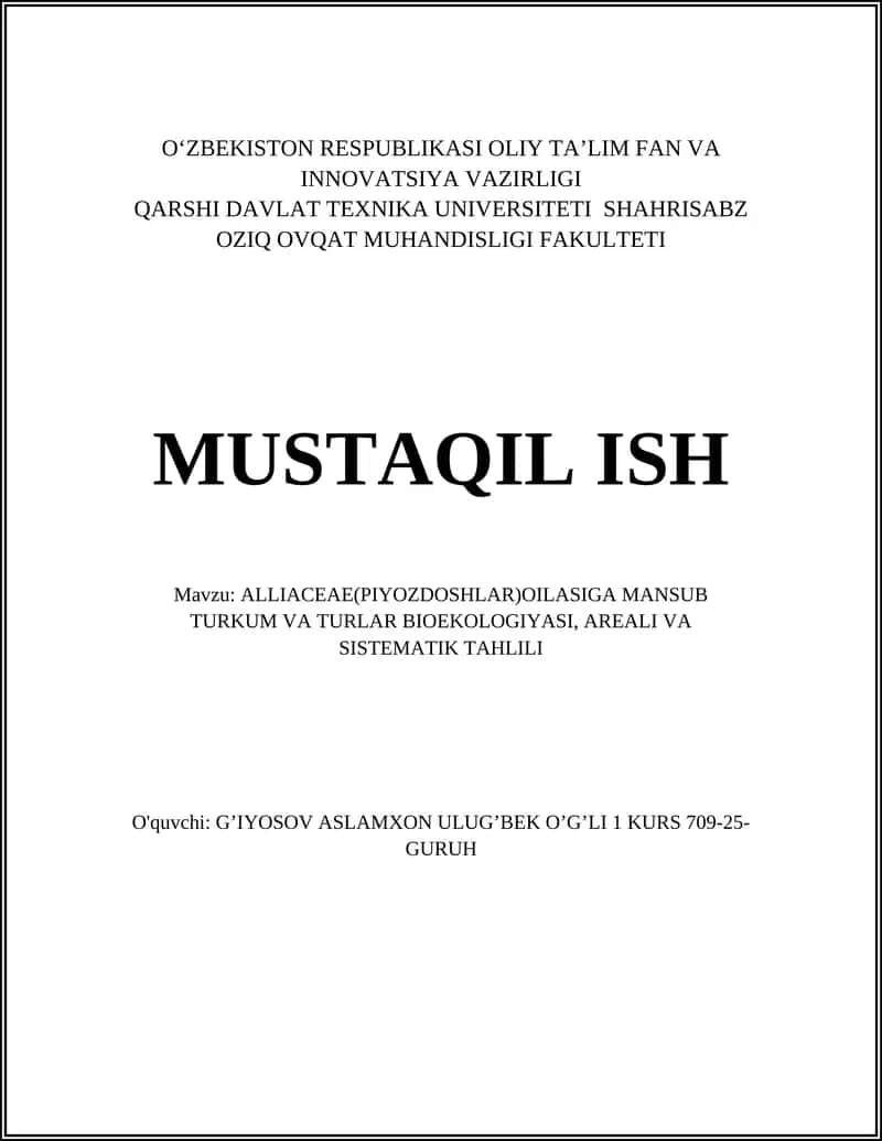 ALLIACEAE(PIYOZDOSHLAR)OILASIGA MANSUB TURKUM VA TURLAR BIOEKOLOGIYASI, AREALI VA SISTEMATIK TAHLILI 1