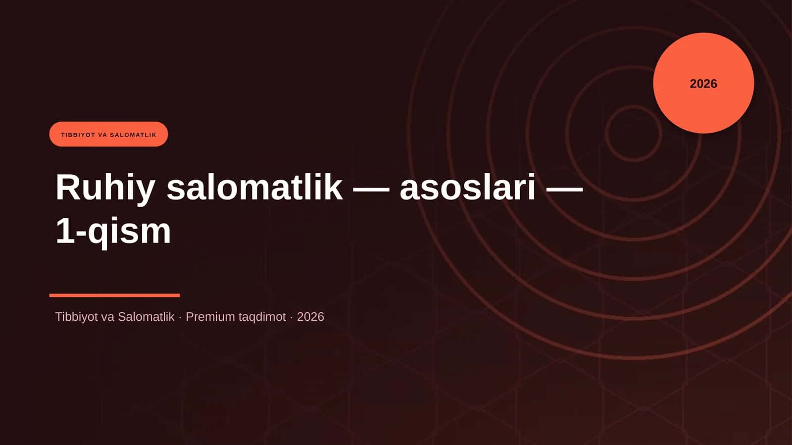 Ruhiy salomatlik — asoslari — 1-qism 1