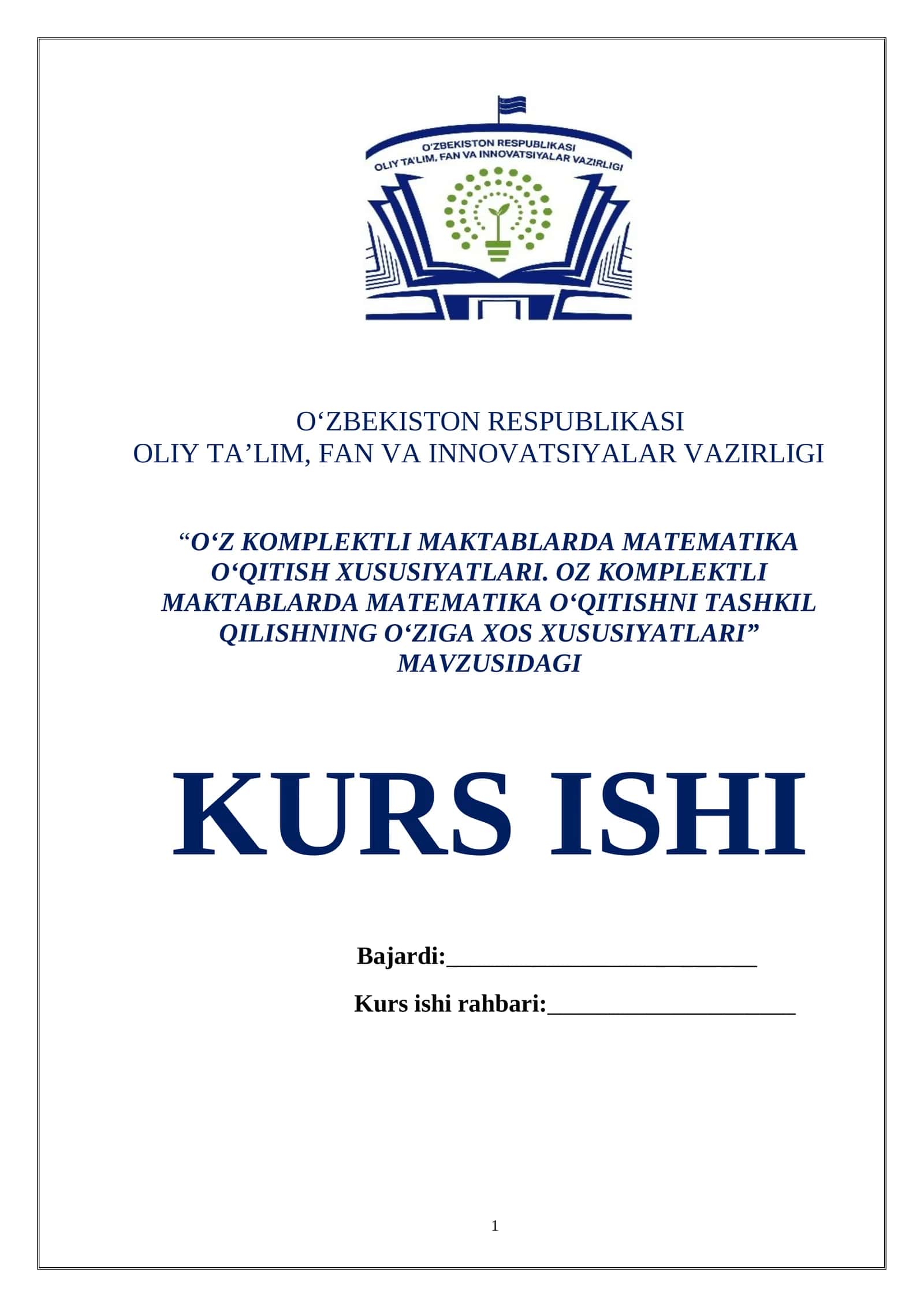 OZ KOMPLEKTLI MAKTABLARDA MATEMATIKA O‘QITISHNI TASHKIL QILISHNING O‘ZIGA XOS XUSUSIYATLARI 1