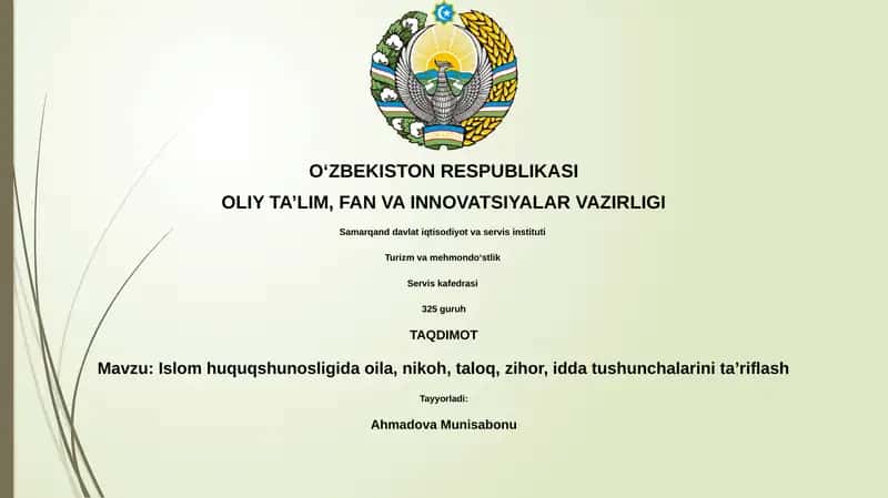 Islom huquqshunosligida oila, nikoh, taloq, zihor, idda tushunchalarini taʼriflash 1