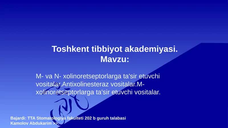 Xolinoretseptorlarga ta'sir etuvchi vositalar 1