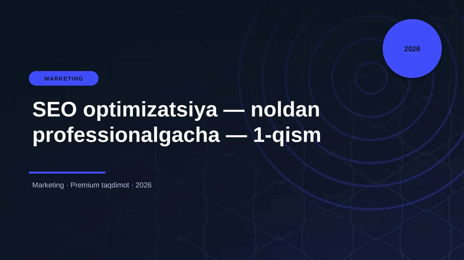 SEO optimizatsiya — noldan professionalgacha — 1-qism 1