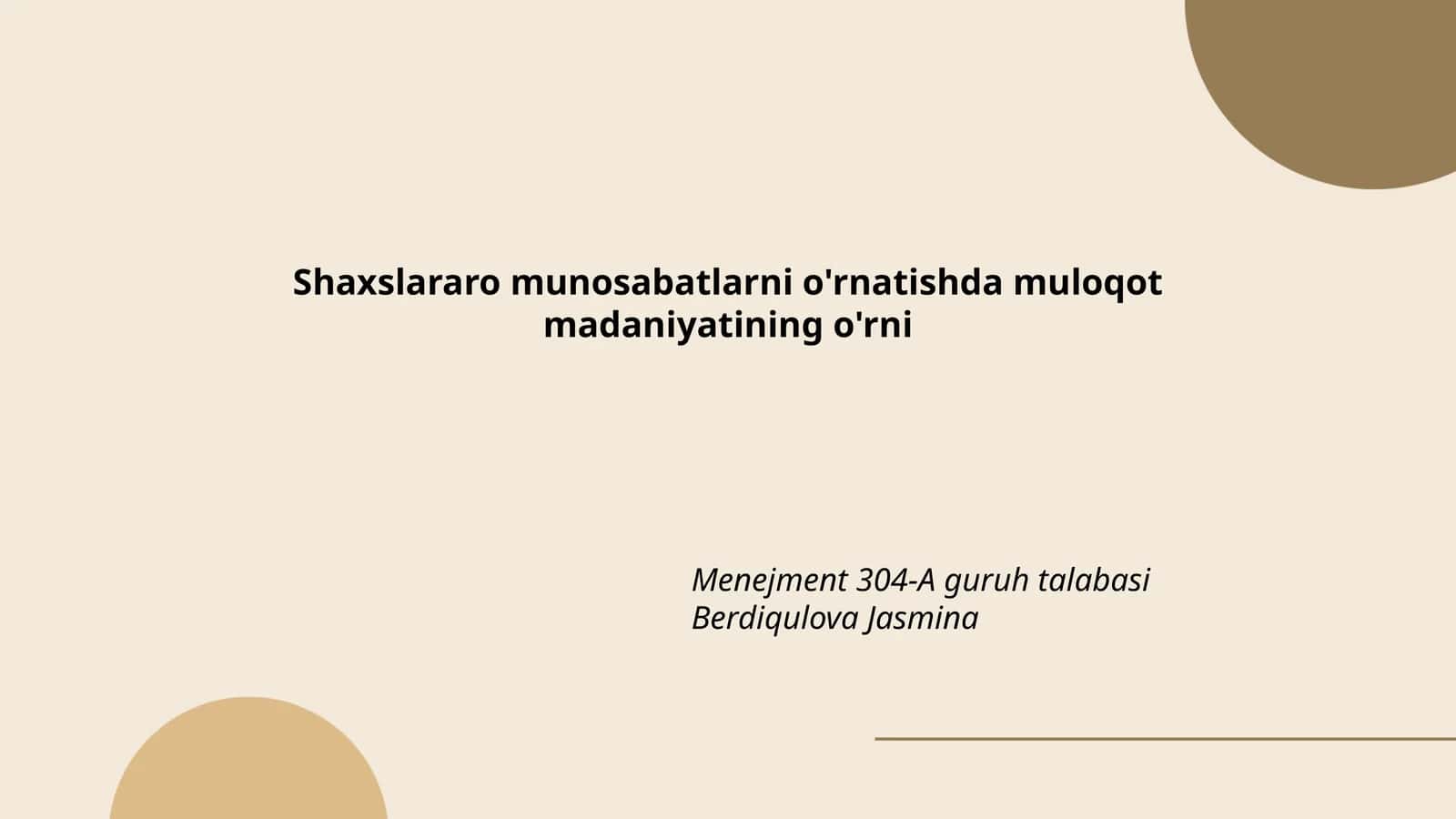 Shaxslararo munosabatlarni o'rnatishda muloqot madaniyatining o'rni 1