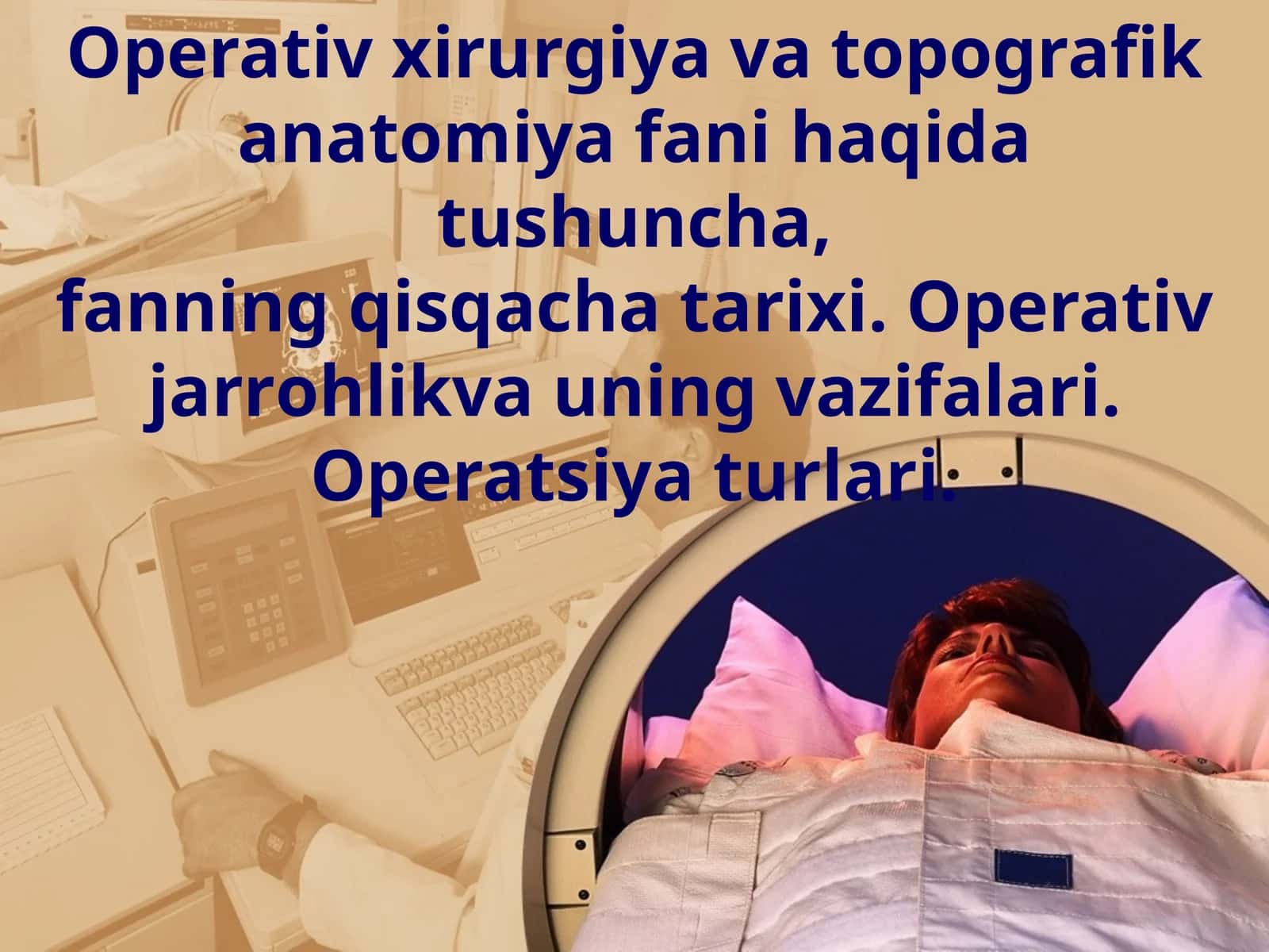 Operativ jarrohlik va topografik anatomiya fanining asosiy tushunchalari 1
