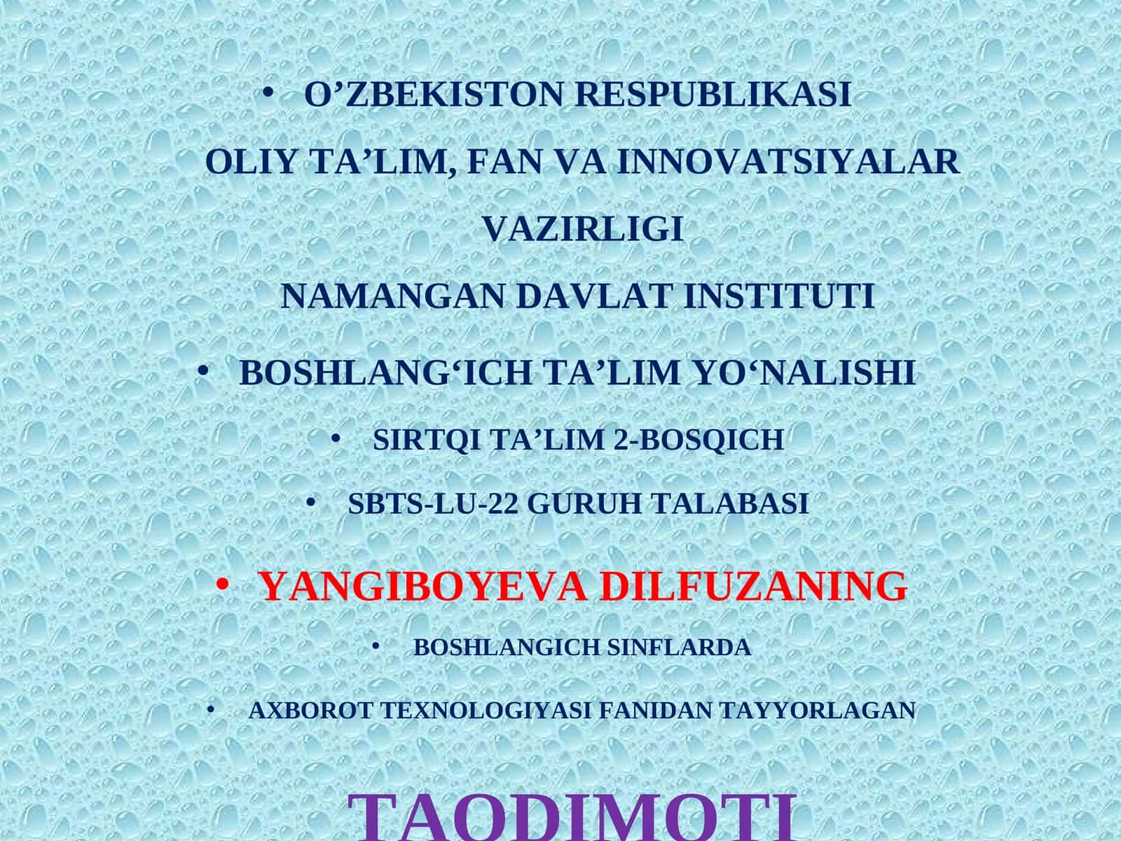 BOSHLANGICH SINFLARDA AXBOROT TEXNOLOGIYASI FANIDAN TAYYORLAGAN TAQDIMOTI 1